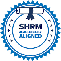 This digital badge that confirms that the B.S. in Human Resource Management has been officially recognized by the Society for Human Resource Management (SHRM) as academically aligned with the SHRM HR Curriculum Guidebook and Templates